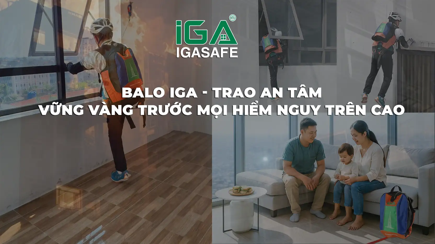 Hành động ngay với balo thoát hiểm IGA-SAFE